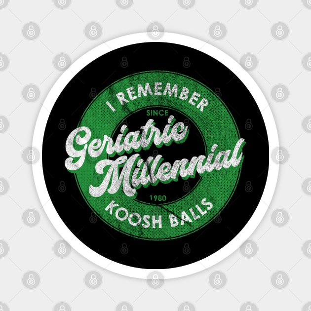 Geriatric Millenial Koosh Balls Magnet by karutees